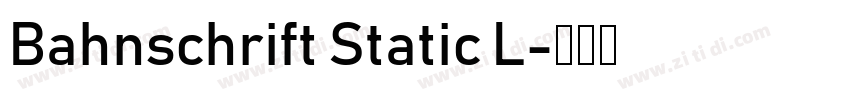Bahnschrift Static L字体转换